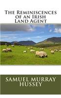 The Reminiscences of an Irish Land Agent