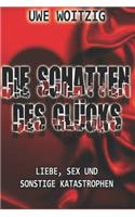 Die Schatten des Glücks