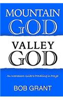 Mountain God Valley God