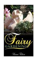 Fairy Gardening