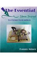 The Essential Ideas Journal: For Picture Book Authors