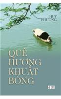 Que Huong Khuat Bong