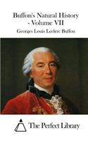Buffon's Natural History - Volume VII: (English)