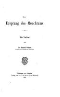 Der Ursprung des Mönchtums, Ein Vortrag