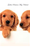Golden Retriever May Notebook Golden Retriever Record, Log, Diary, Special Memories, To Do List, Academic Notepad, Scrapbook & More