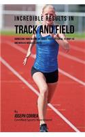 Incredible Results in Track and Field: Harnessing your Resting Metabolic Rate's Potential to Drop Fat and Increase Muscle Recovery