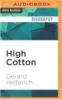 High Cotton