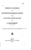Theorie und Awendung der Liniencoordinaten in der analytischen Geometrie