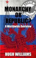 Monarchy Or Republic?