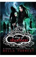 A Shade of Vampire 36: A King of Shadow(36 Shade of Vampire)