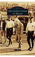 Organized Crime in Miami