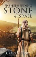 Shepherding Stone of Israel