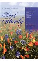 Bowl Slowly
