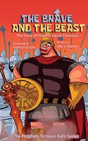 Brave And The Beast