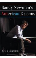 Randy Newman's American Dreams