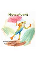 How Much?