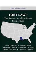 Tort Law - The American and Louisiana Perspectives, Third Revised Edition