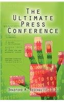 Ultimate Press Conference