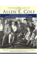 Through the Lens of Allen E. Cole