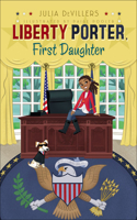 Liberty Porter, First Daughter