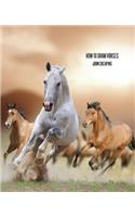 How to Draw Horses (Facsimile Reprint)