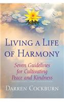 Living a Life of Harmony