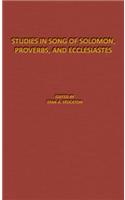 Studies in Song of Solomon, Proverbs, and Ecclesiastes