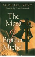 Mass of Brother Michel