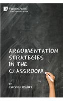 Argumentation Strategies in the Classroom