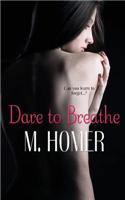 Dare to Breathe