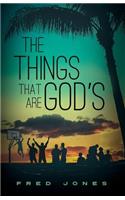 The Things That Are God's