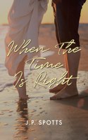When The Time Is Right