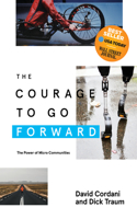 Courage to Go Forward