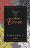 Journey to Brave