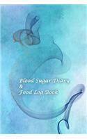 Blood Sugar Diary & Food Log Book