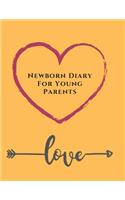 Newborn Diary For Young Parents