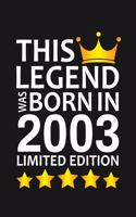 This Legend Was Born In 2003 Limited Edition