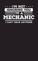 I'm Not Ignoring You I'm A Mechanic I Can't Hear Anymore: Mechanic Vehicle Maintenance Log