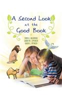 A Second Look at the Good Book