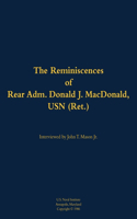 The Reminiscences of Rear Adm. Donald J. MacDonald, USN (Ret.)