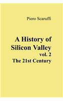 History of Silicon Valley - Vol 2