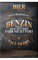 Bier jetzt billiger als Benzin, darum: fahr nicht fort - sauf im Ort: Bier Bierkrug Fassbier Brezel Bierflasche Bierbauch Biergarten Saufen Geschenk (6"x9") Punktraster Notizbuch zum Rein