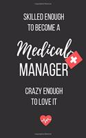 Medical Manager: Lined Journal - Medical Manager - A Great Gift for Medical Professional