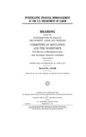 Investigating financial mismanagement at the U.S. Department of Labor
