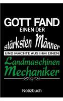 Gott fand einen der stärksten Männer und machte aus ihm einen Landmaschinenmechaniker