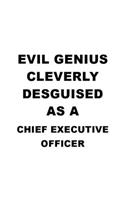 Evil Genius Cleverly Desguised As A Chief Executive Officer