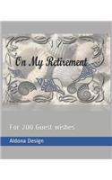 On My Retirement