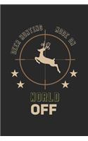 Deer hunting Mode On World Off