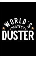 World's Okayest Duster