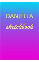 Daniella: Sketchbook - Blank Imaginative Sketch Book Paper - Pink Blue Gold Custom Letter D Personalized Cover - Teach & Practice Drawing for Experienced & As